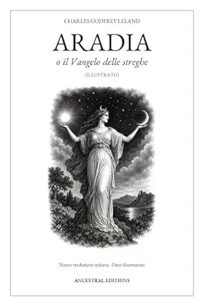 Cover of Aradia, o il Vangelo delle streghe by Charles Godfrey Leland