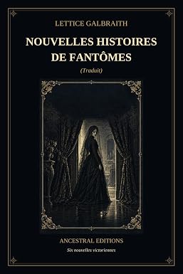 Cover of Nouvelles histoires de fantômes by Lettice Galbraith