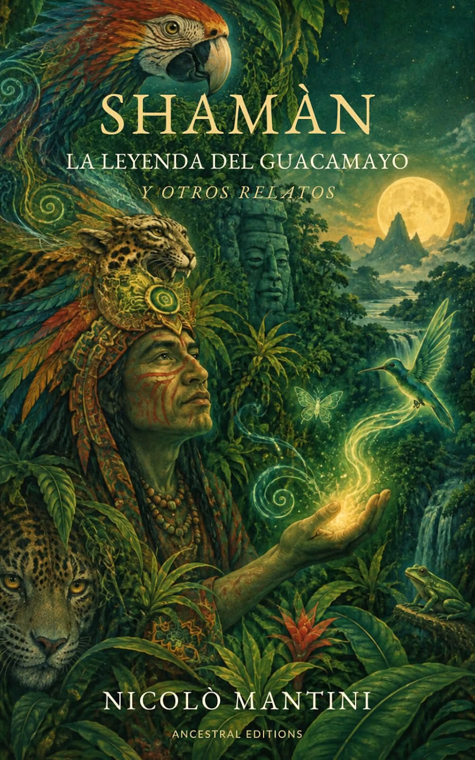 Cover of Shamàn, la Leyenda del Guacamayo by Nicolò Mantini