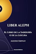 Cover of Liber Aleph: El Libro de la Sabiduría o la Locura by Aleister Crowley